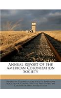 Annual Report of the American Colonization Society