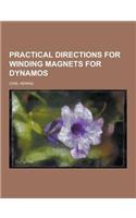 Practical Directions for Winding Magnets for Dynamos: (English)