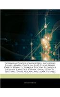 Articles on Colombian Singer-Songwriters, Including: Juanes, Adassa, Carolina La O, Lucas Arnau, Kaleth Morales, Shakira, Ericson Alexander Molano, Jo