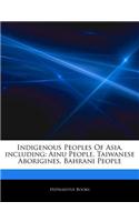 Articles on Indigenous Peoples of Asia, Including: Ainu People, Taiwanese Aborigines, Bahrani People