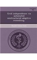 Grid Independence Via Automated Unstructured Adaptive Remeshing