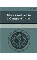 Flow Control in a Compact Inlet: (English)