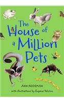 House of a Million Pets