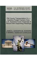 Pitt County Transportation Co. V. Carolina Freight Carriers Corp. U.S. Supreme Court Transcript of Record with Supporting Pleadings