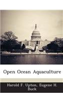 Open Ocean Aquaculture