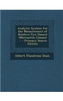 Analytic System for the Measurement of Relative Fire Hazard (Mercantile Classes) ...