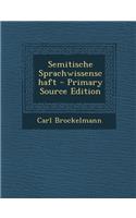 Semitische Sprachwissenschaft - Primary Source Edition