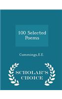 100 Selected Poems - Scholar's Choice Edition