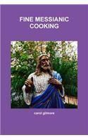 Fine Messianic Cooking