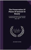 Preservation Of Places Of Interest Or Beauty
