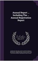 Annual Report ... Including The ... Annual Registration Report