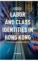 Labor and Class Identities in Hong Kong