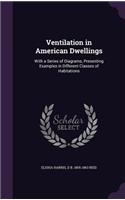 Ventilation in American Dwellings