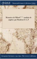 Memoires de Milord***: traduits de &#318;anglois; par Monfieur D. L.P