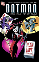 Batman: Mad Love and Other Stories