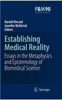 Establishing Medical Reality