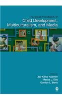 SAGE Handbook of Child Development, Multiculturalism, and Media