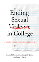 Ending Sexual Violence in College