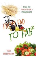 From Fad to Fab*