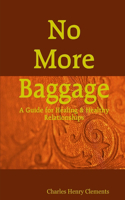 No More Baggage