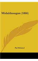 Midaldasagan (1866)