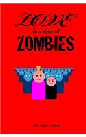 Love In A Time Of Zombies