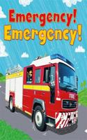 Emergency! Emergency!