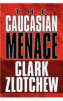 Caucasian Menace