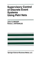 Supervisory Control of Discrete Event Systems Using Petri Nets