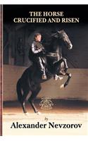 Horse Crucified and Risen