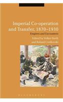 Imperial Co-operation and Transfer, 1870-1930