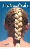 Twists and Tales