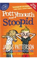 Pottymouth and Stoopid
