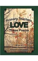 Primary Teachers Love These Poems: (English)