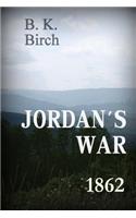 Jordan's War - 1862