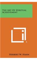 Art of Spiritual Achievement