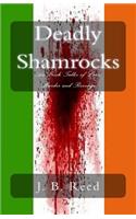 Deadly Shamrocks