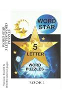 Word Star 5 Letter Word Puzzles - Book 1