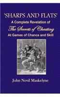 'Sharps and Flats': A Complete Revelation of the Secrets of Cheating at Games of Chance and Skill