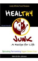 Healthy Junk