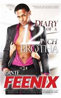 Diary Of A 12 Inch Brotha!