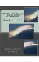 Digital Concordance - Book 6 - Dried To Experience: Book 6 of 26(6 Digital Concordane)