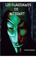 Los guardianes de Internet