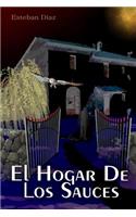 El Hogar de los Sauces