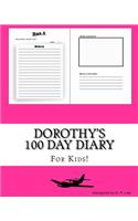 Dorothy's 100 Day Diary
