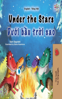 Under the Stars (English Vietnamese Bilingual Kid's Book)