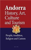 Andorra History, Art, Culture and Tourism