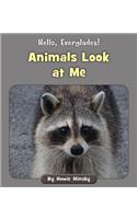 Animals Look at Me