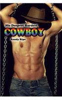 His Deepest Hardest Cowboy