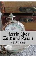Herrin über Zeit und Raum